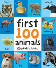 Title: First 100 Animals, Author: Roger Priddy