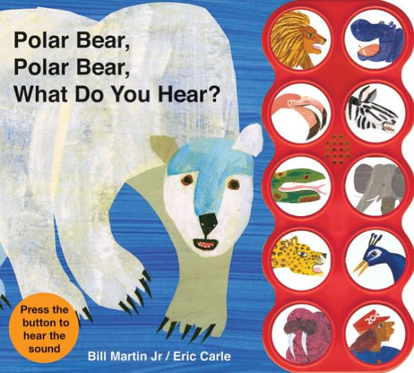 Polar Bear, Polar Bear What Do You Hear? sound book