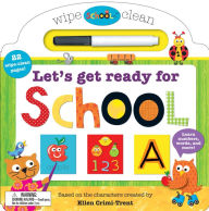 Schoolies Wipe Clean: Let's Get Ready for School