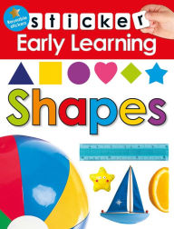Title: Sticker Early Learning: Shapes: With Reusable stickers, Author: Roger Priddy
