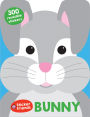 Bunny: 300 Reusable Stickers (Sticker Friends Series)