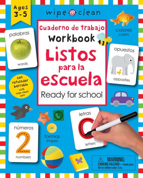 Wipe Clean: Bilingual Workbook Ready for School / Cuaderno de trabajo listos para la escuela: Ages 3-5; with wipe clean pen