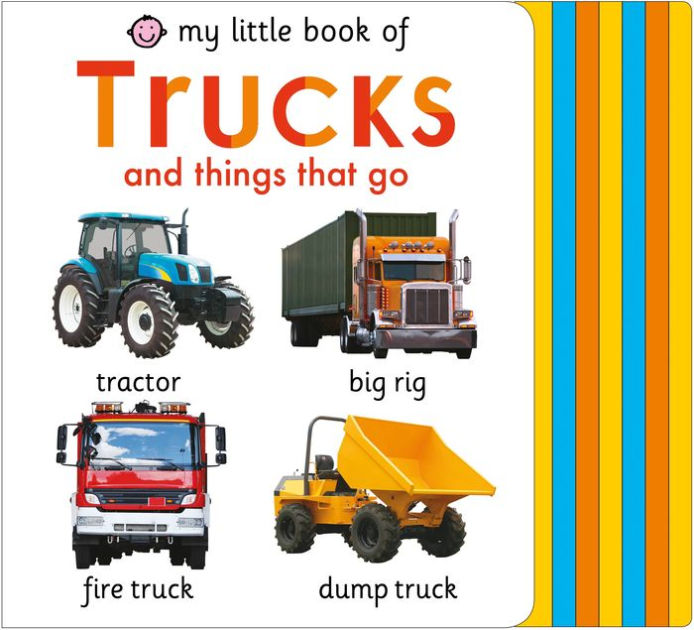 My Little Book of Trucks and Things That Go by Roger Priddy, Board Book