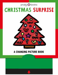 Ebooks gratuitos download A Changing Picture Book: Christmas Surprise by Roger Priddy