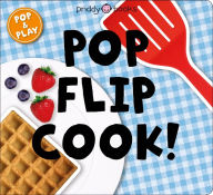 Title: Pop and Play: Pop, Flip, Cook, Author: Roger Priddy
