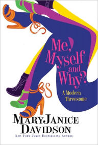 Me, Myself and Why?