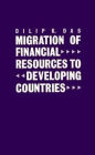 Migration of Financial Resources to Developing Countries