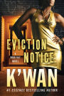 Eviction Notice: A Hood Rat Novel