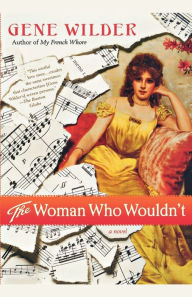 Title: The Woman Who Wouldn't, Author: Gene Wilder