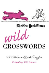 Wild Crosswords: 150 Medium-Level Puzzles