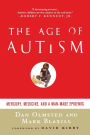 The Age of Autism: Mercury, Medicine, and a Man-Made Epidemic