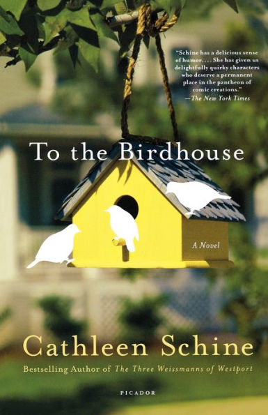 To the Birdhouse: A Novel