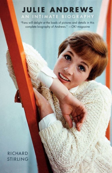 Julie Andrews: An Intimate Biography