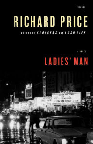 Title: Ladies' Man, Author: Richard Price