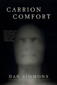 Title: Carrion Comfort, Author: Dan Simmons