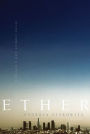 Ether: Seven Stories and a Novella