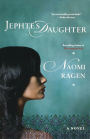 Jephte's Daughter: A Novel