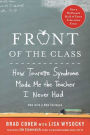 Front of the Class: How Tourette Syndrome Made Me the Teacher I Never Had