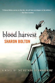 Title: Blood Harvest, Author: Sharon Bolton