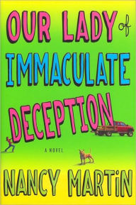 Our Lady of Immaculate Deception (Roxy Abruzzo Series #1)