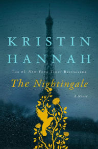 Title: The Nightingale, Author: Kristin Hannah