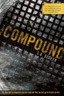 The Compound (The Compound Series #1)