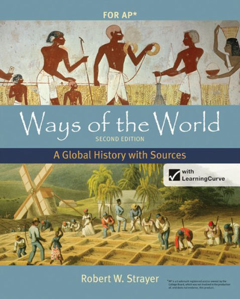 Ways of the World with Sources for AP®, Second Edition: A Global History / Edition 2