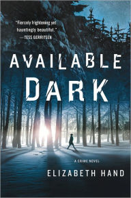 Available Dark (Cass Neary Series #2)