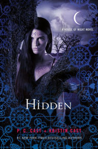 Title: Hidden (House of Night Series #10), Author: P. C. Cast