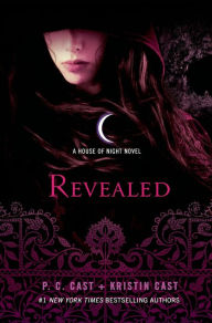 Title: Revealed (House of Night Series #11), Author: P. C. Cast