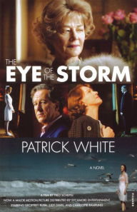 Title: The Eye of the Storm: A Novel, Author: Patrick White