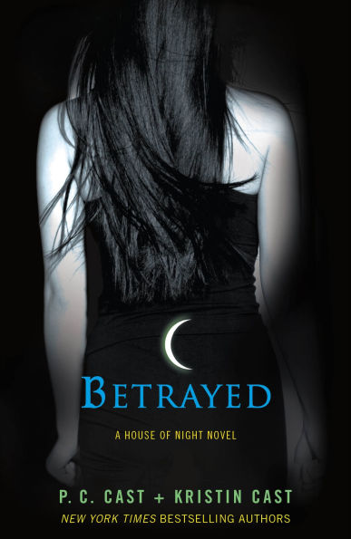 Betrayed (House of Night Series #2)