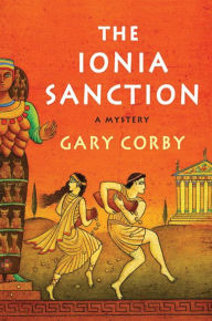 Title: The Ionia Sanction (Athenian Mystery Series #2), Author: Gary Corby