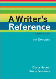 Title: A Writer's Reference with Exercises / Edition 7, Author: Diana Hacker