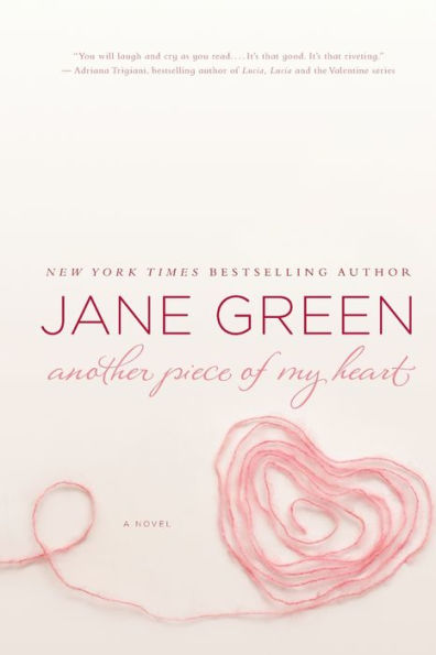 Another Piece of My Heart: A Novel