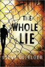 The Whole Lie (Conway Sax Series #2)