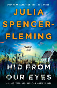Title: Hid from Our Eyes: A Clare Fergusson/Russ Van Alstyne Mystery, Author: Julia Spencer-Fleming