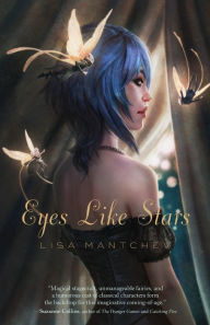 Title: Eyes Like Stars (Theatre Illuminata Series #1), Author: Lisa Mantchev