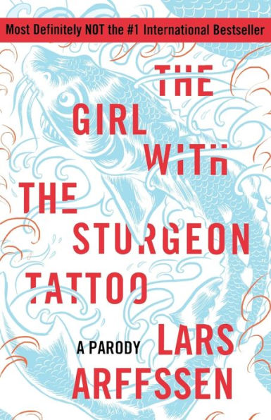 The Girl with the Sturgeon Tattoo: A Parody