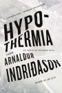 Hypothermia (Inspector Erlendur Series #6)