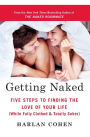 Getting Naked: Five Steps to Finding the Love of Your Life (While Fully Clothed & Totally Sober)