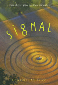 Title: Signal, Author: Cynthia DeFelice