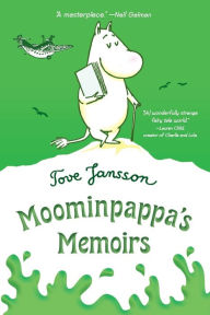 Title: Moominpappa's Memoirs (Moomin Series #4), Author: Tove Jansson