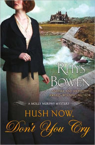 Hush Now, Don't You Cry (Molly Murphy Series #11)