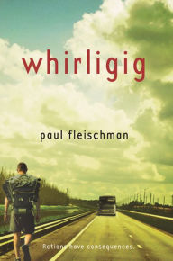 Title: Whirligig, Author: Paul Fleischman