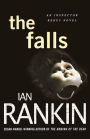 The Falls (Inspector John Rebus Series #12)