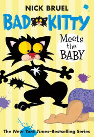 Title: Bad Kitty Meets the Baby, Author: Nick Bruel