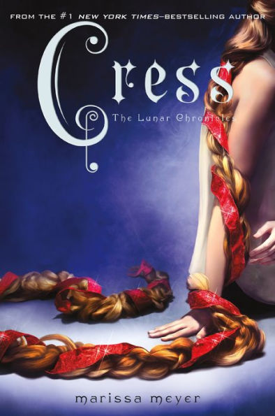 Cress (Lunar Chronicles Series #3)