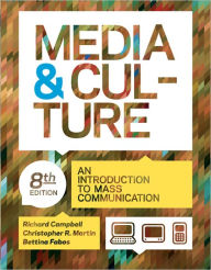 Media and Culture: An Introduction to Mass Communication / Edition 8