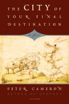 Alternative view 1 of The City of Your Final Destination: A Novel